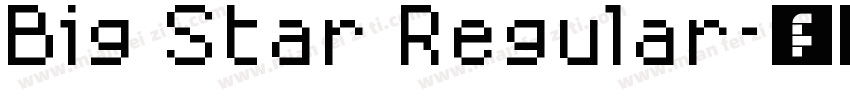 Big Star Regular字体转换